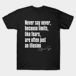 MIKEs Quotes - HOT TEEE!! INSPIRATIONAL T-Shirt